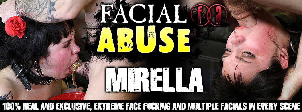 Facial Abuse Mirella